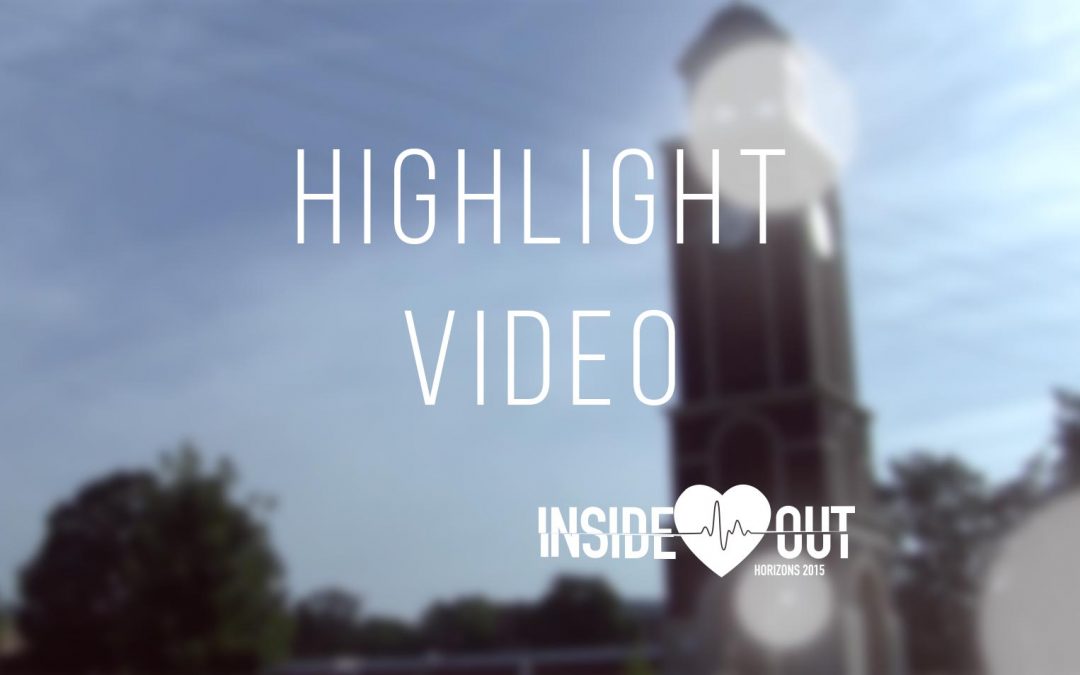 Horizons 2015 – Inside Out Highlights